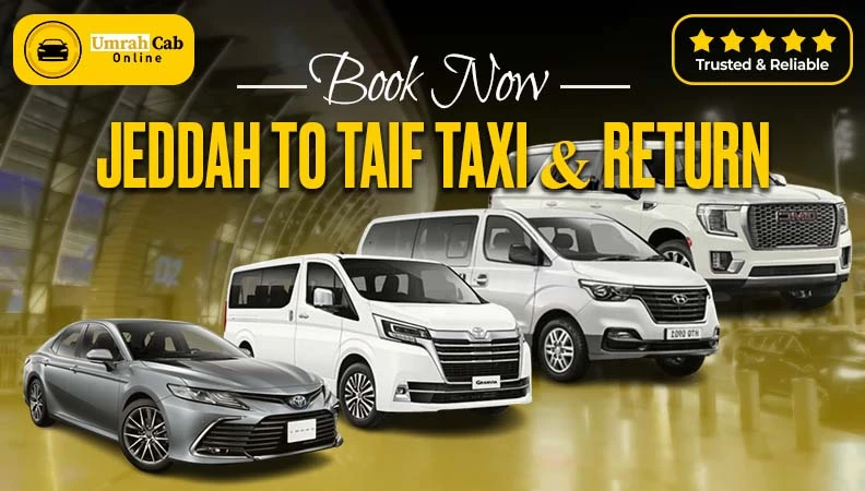 Comfortable Jeddah to Taif taxi with 24/7 private transfers and return services