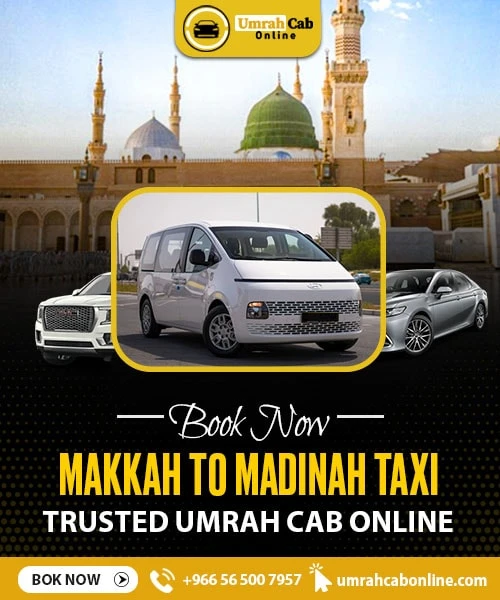 Book our Makkah To Madinah Taxi via 24/7 WhatsApp booking +966 56 500 7957