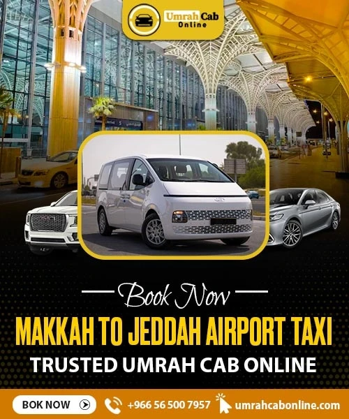 Book Makkah To Jeddah Airport Taxi via WhatsApp booking +966 56 500 7957